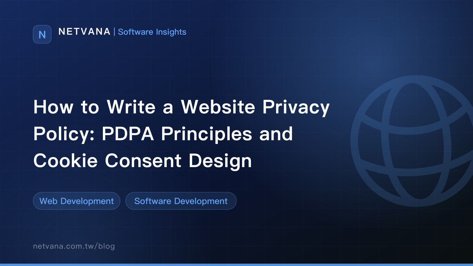 How to Write a Website Privacy Policy: PDPA Principles and Cookie Consent Design | NETVANA Software Insights article cover