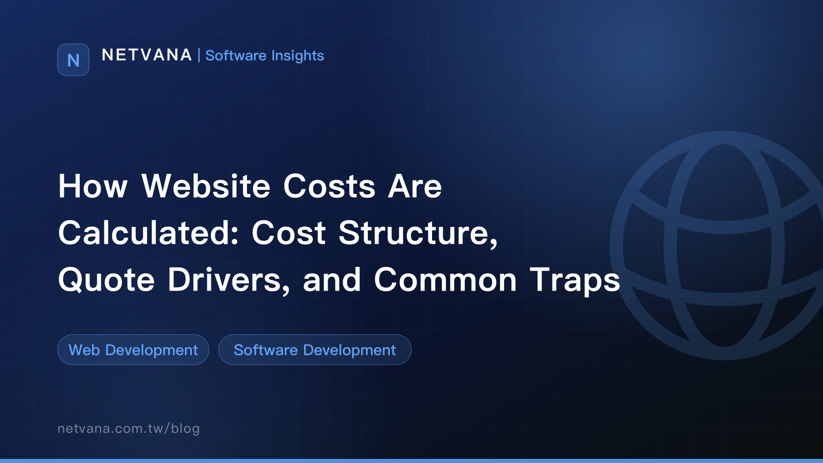 How Website Costs Are Calculated: Cost Structure, Quote Drivers, and Common Traps | NETVANA Software Insights article cover